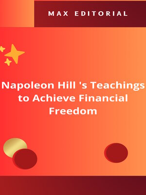 cover image of Napoleon Hill 's Teachings to Achieve Financial Freedom